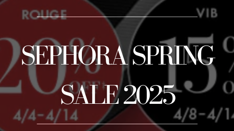 SEPHORA SPRING SALE