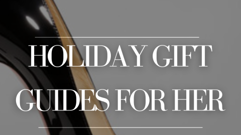HOLIDAY GIFT GUIDES FOR HER - FASHION LOVER GIFT GUIDE AND BEAUTY LOVER GIFT GUIDE
