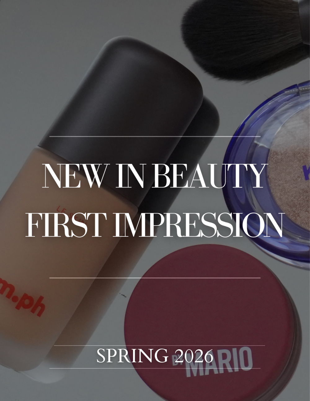 NEW IN AT SEPHORA BEAUTY PRODUCT FIRST IMRPESSION