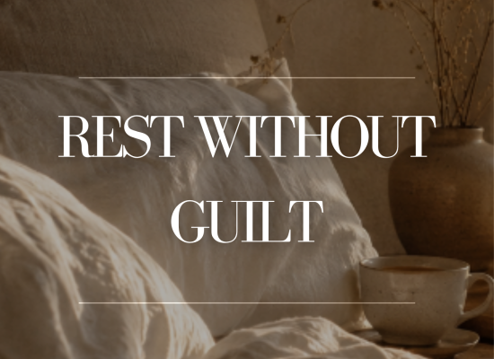 rest without guilt tips